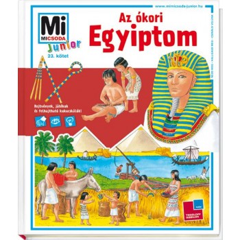 AZ ÓKORI EGYIPTOM - MI MICSODA JUNIOR 23. (2013)
