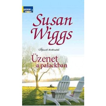 ÜZENET A PALACKBAN - TÓPARTI TÖRTÉNETEK (2013)