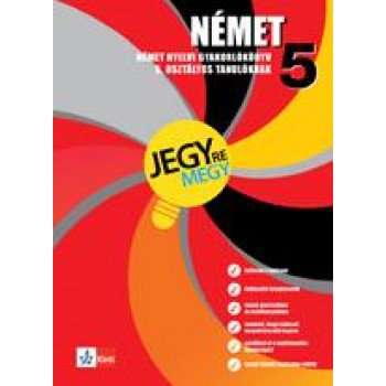 NÉMET GYAKORLÓ MUNKAFÜZET 5. - JEGYRE MEGY (2013)