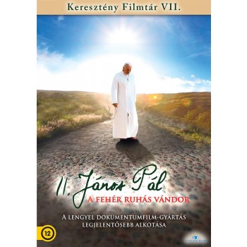 II. JÁNOS PÁL - A FEHÉR RUHÁS VÁNDOR - DVD - (2013)