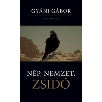 NÉP, NEMZET, ZSIDÓ (2013)