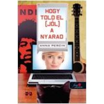 HOGY TOLD EL (JÓL) A NYARAD (2013)