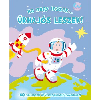 HA NAGY LESZEK... ŰRHAJÓS LESZEK! (2013)