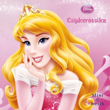 CSIPKERÓZSIKA - MINI MESÉK (2013)