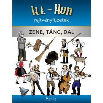ZENE, TÁNC, DAL - ITT-HON REJTVÉNYFÜZEFTEK (2013)