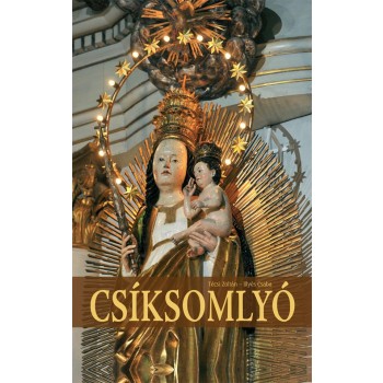 CSÍKSOMLYÓ (2013)