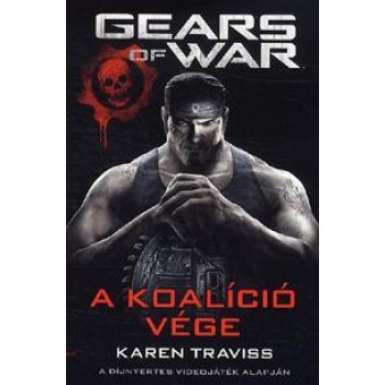 GEARS OF WAR - A KOALÍCIÓ VÉGE (2013)