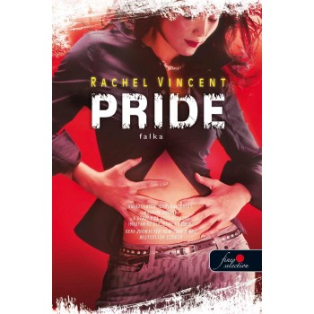 PRIDE - FALKA - FŰZÖTT (2013)