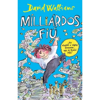 MILLIÁRDOS FIÚ (2013)