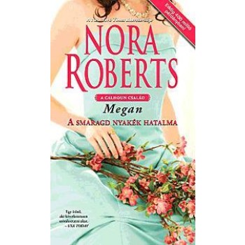 A SMARAGD NYAKÉK HATALMA - MEGAN (2013)