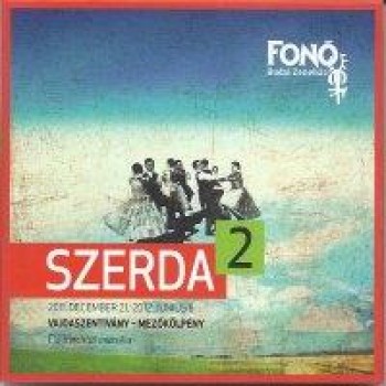 SZERDA 2. VAJDASZENTIVÁNY-MEZŐKÖLPÉNY - CD - (2013)