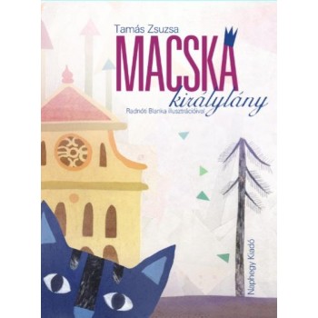MACSKAKIRÁLYLÁNY (2013)