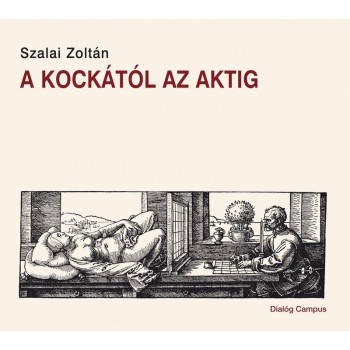 A KOCKÁTÓL AZ AKTIG (2013)