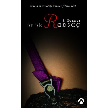 ÖRÖK RABSÁG - (2013)