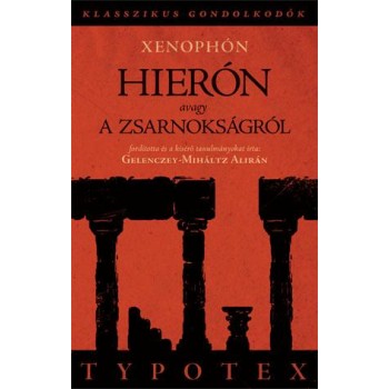 HIERÓN AVAGY A ZSARNOKSÁGRÓL (2013)