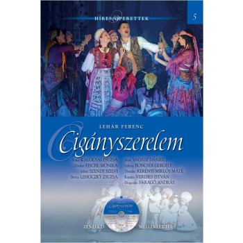 CIGÁNYSZERELEM - HÍRES OPERETTEK 5. - CD-VEL (2013)