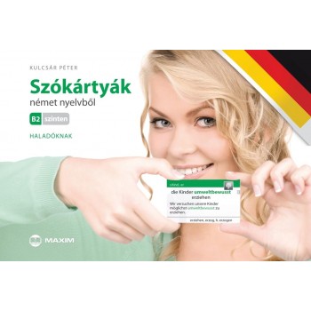 SZÓKÁRTYÁK NÉMET NYELVBŐL B2 SZINTEN - HALADÓKNAK (2013)