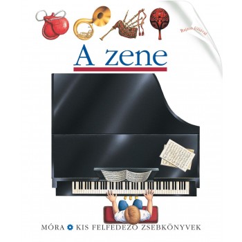 A ZENE - KIS FELFEDEZŐ ZSEBKÖNYVEK (2013)