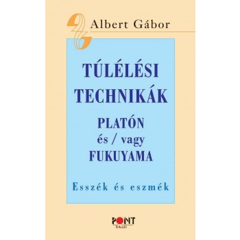 TÚLÉLÉSI TECHNIKÁK (2013)