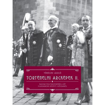 TÖRTÉNELMI ARCKÉPEK II. (2013)