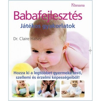 BABAFEJLESZTÉS - JÁTÉKOS GYAKORLATOK (2013)