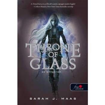 THRONE OF GLASS - ÜVEGTRÓN - FŰZÖTT (2013)