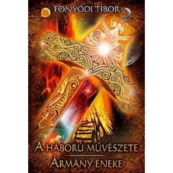 A HÁBORÚ MŰVÉSZETE - ÁRMÁNY ÉNEKE (2013)