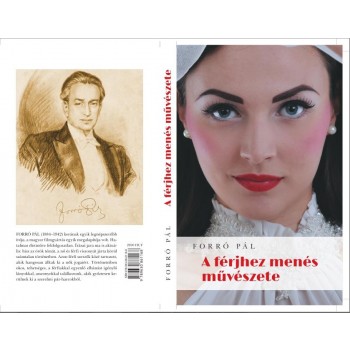 A FÉRJHEZ MENÉS MŰVÉSZETE (2013)