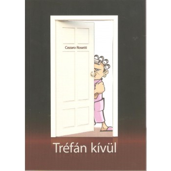 TRÉFÁN KÍVÜL (2013)