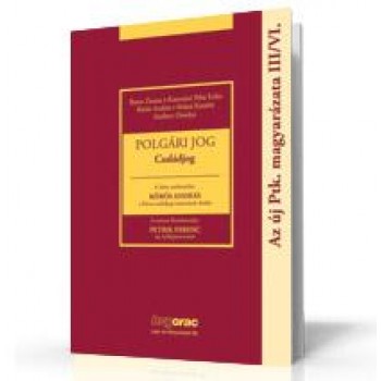 POLGÁRI JOG - CSALÁDJOG - AZ ÚJ PTK MAGYARÁZATA III/VI. (2013)