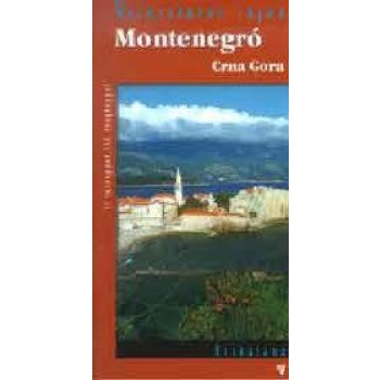 MONTENEGRÓ - CRNA GORA - ÚTIKALAUZ (2013) (2013)