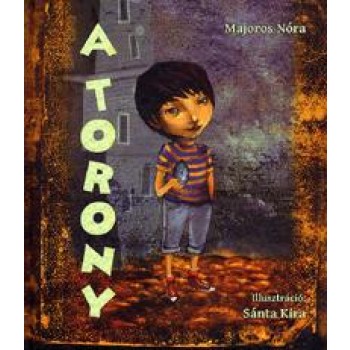 A TORONY (2013)