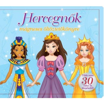 HERCEGNŐK MÁGNESES ÖLTÖZTETŐKÖNYVE (2013)