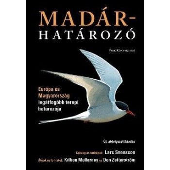 MADÁRHATÁROZÓ - ÚJ ÁTD.KIADÁS, KÖTÖTT (2013)