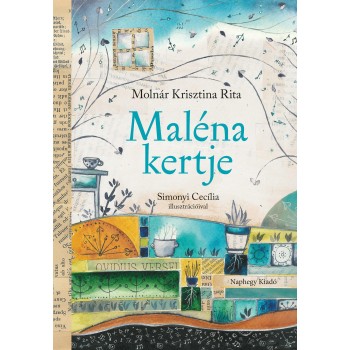 MALÉNA KERTJE (2013)