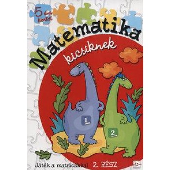 MATEMATIKA KICSIKNEK - 2. RÉSZ (2013)