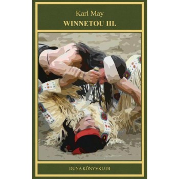 WINNETOU III. -  KARL MAY 15. (2013)
