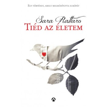 TIÉD AZ ÉLETEM - (2013)