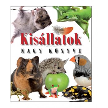 KISÁLLATOK NAGY KÖNYVE (2013)
