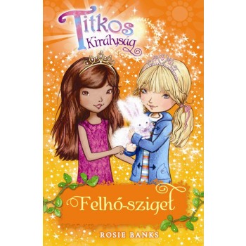 TITKOS KIRÁLYSÁG 3. - FELHŐ-SZIGET (2013)