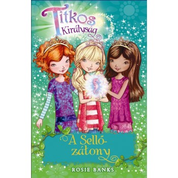 TITKOS KIRÁLYSÁG 4. - A SELLŐ-ZÁTONY (2013)