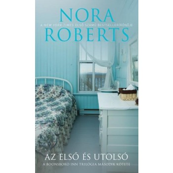 AZ ELSŐ ÉS UTOLSÓ - BOONSBORO INN TRILÓGIA 2. (2013)