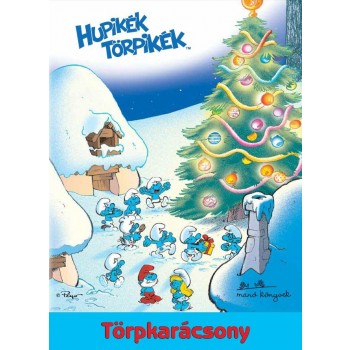 HUPIKÉK TÖRPIKÉK - TÖRPKARÁCSONY (2013)