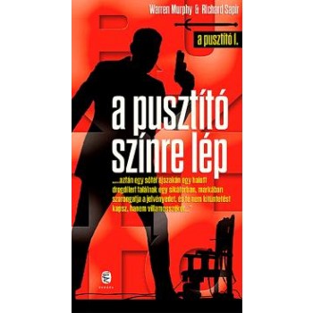 A PUSZTÍTÓ SZÍNRE LÉP (2013)
