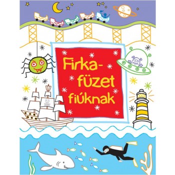 FIRKAFÜZET FIÚKNAK (2013)