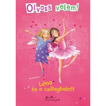 LÉNA ÉS A CSILLAGBALETT - OLVASS VELEM! (2013)