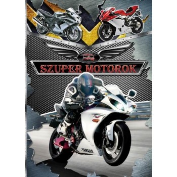 SZUPER MOTOROK - SZUPER FÜZETEK (2013)