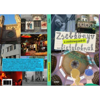 ZSEBKÖNYV A ZSIDÓNEGYEDRŐL - FIATALOKNAK (2013)