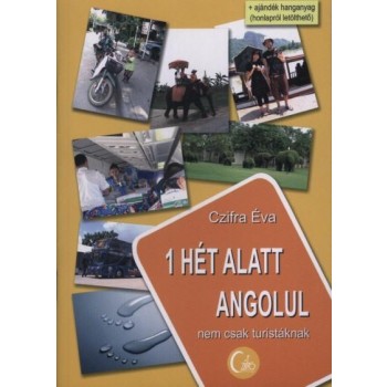 1 HÉT ALATT ANGOLUL - NEM CSAK TURISTÁKNAK (2011)