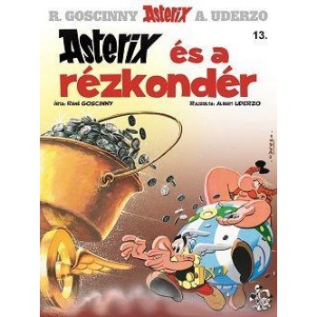 ASTERIX ÉS A RÉZKONDÉR - ASTERIX 13. (2013)